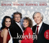 Olga Bończyk, Alicja Majewska, Zbigniew Wodecki, Włodzimierz Korcz ...kolędują - CD1-2.